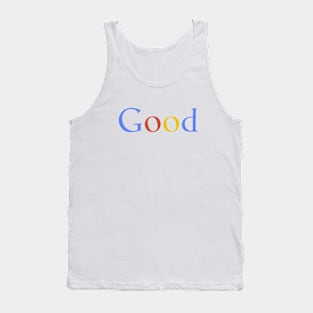 Good Tank Top